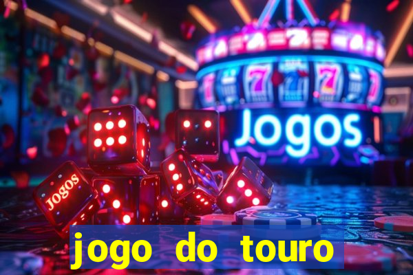 jogo do touro plataforma nova